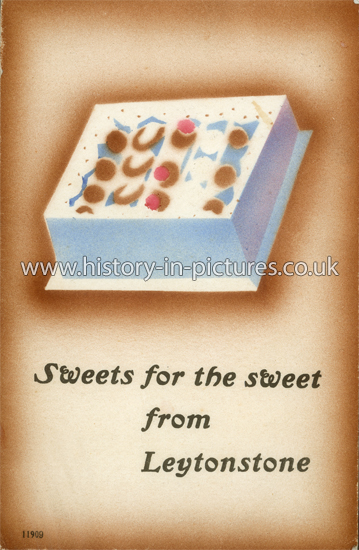 Sweets for the Sweets from Leytonstone, London. c.1912